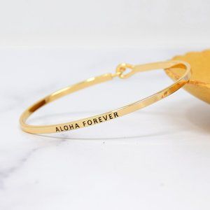 Aloha Forever - Bracelet Bangle with Message